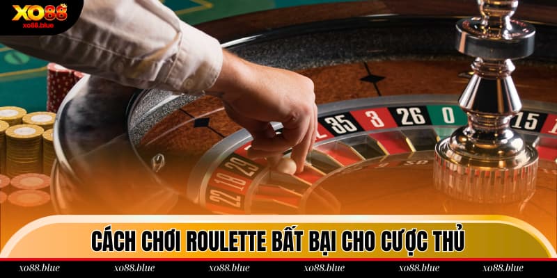 Cách Chơi Roulette XO88 - Bí Kíp Phá Đảo Của Cao Thủ Bí kíp phá đảo tại Roulette XO88