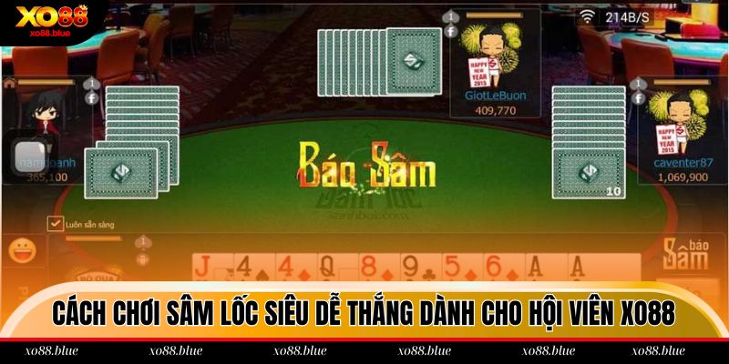 Cách Chơi Sâm Lốc Siêu Dễ Thắng Dành Cho Hội Viên Xo88 Cách chơi Sâm lốc