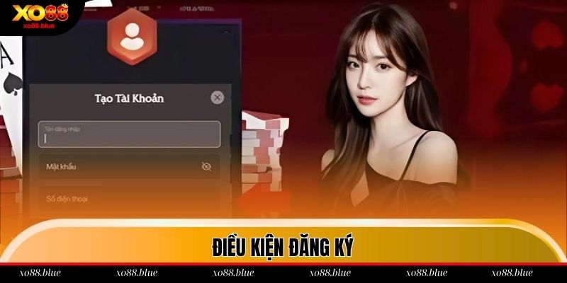 Đăng Ký Xo88 - Thao Tác Nhanh Chóng Chỉ Trong 30s Điều kiện để đăng ký account xo88