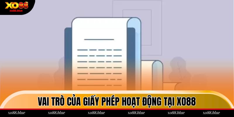 Giấy Phép Hoạt Động Lý do nhà cái phải có các loại giấy phép khi hoạt động